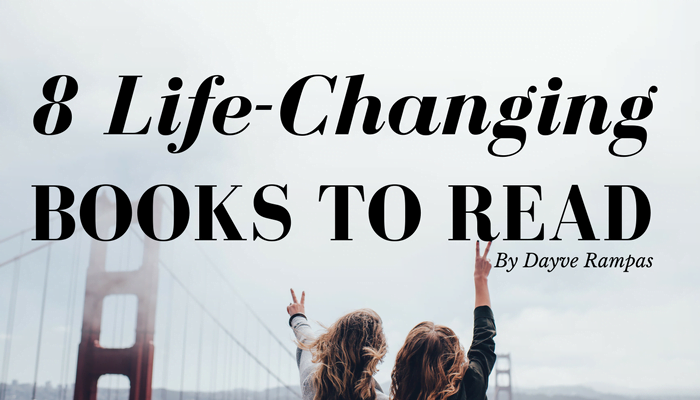 Books: 8 Life-Changing Books that Will Stay With You Forever